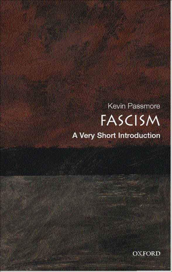 Fascism: A Very Short Introduction (Very Short Introductions)