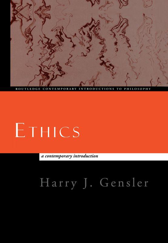 Ethics: A Contemporary Introduction (Routledge Contemporary Introductions to Philosophy)