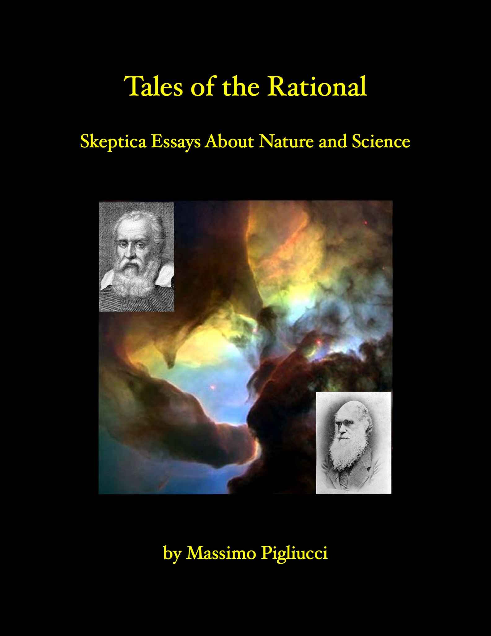 Tales of the Rational : Skeptical Essays About Nature and Science