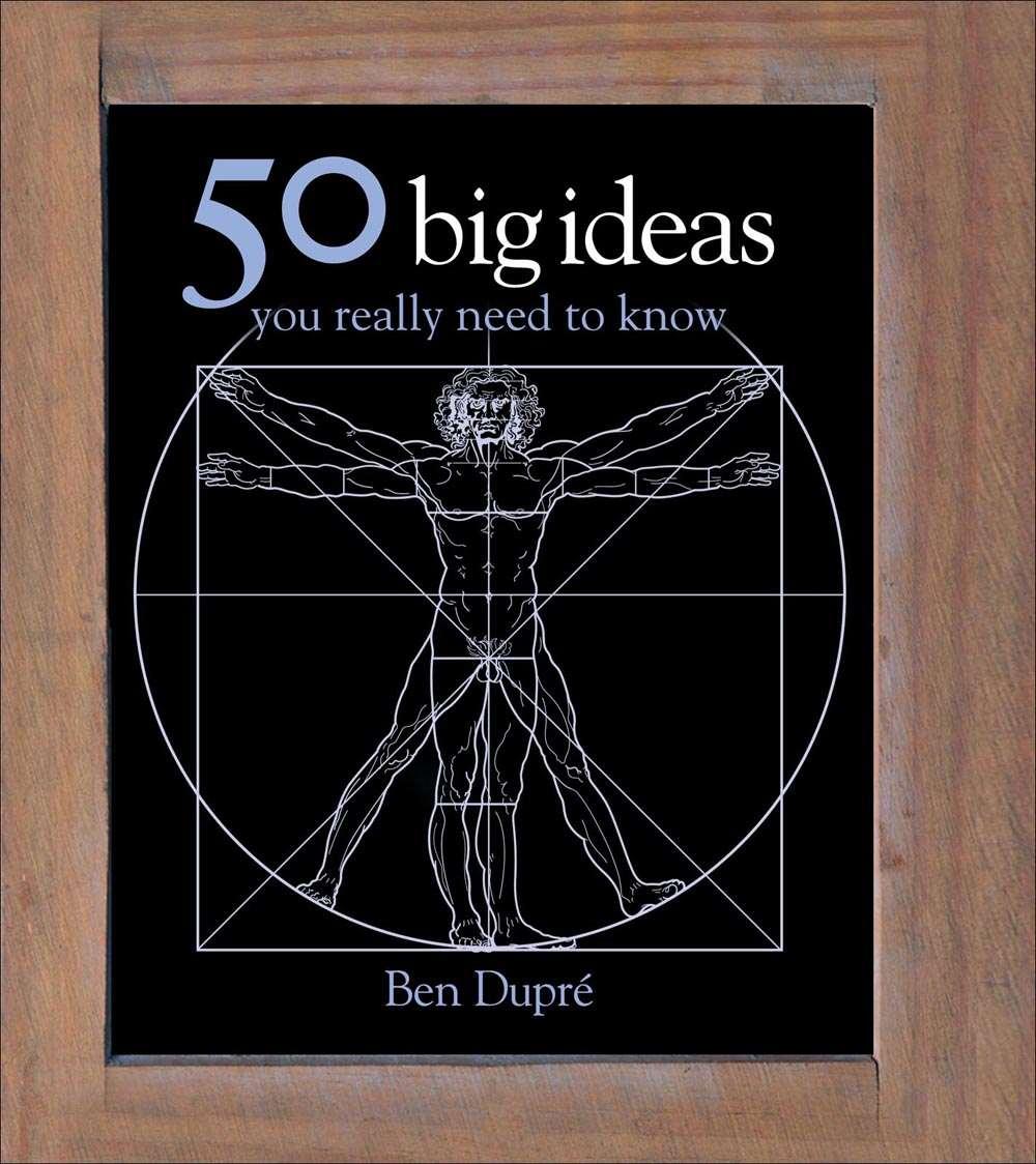 50 Big Ideas You Really Need to Know (50 Ideas You Really Need to Know series)