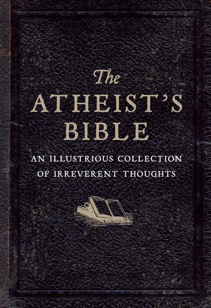 The Atheist's Bible