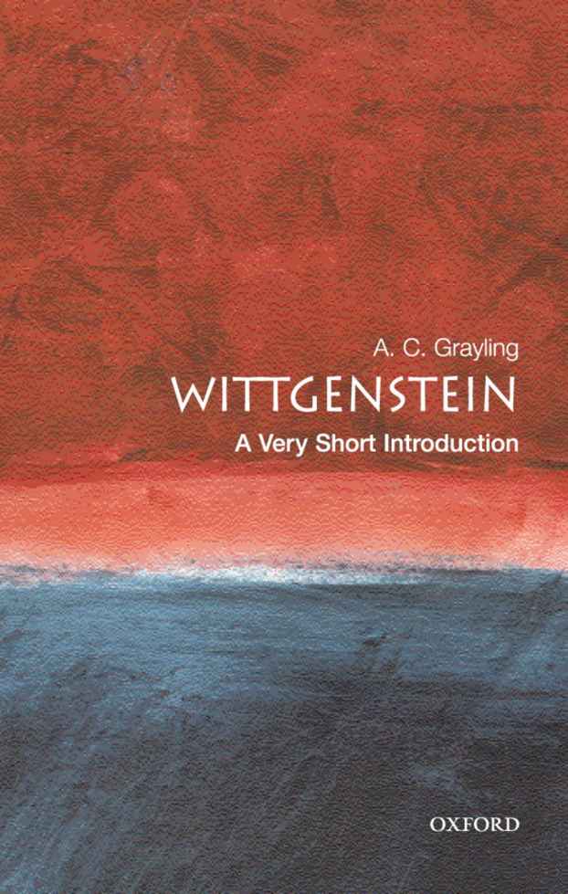 Wittgenstein: A Very Short Introduction (Very Short Introductions)