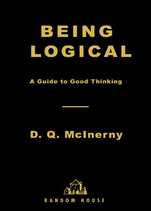 Being Logical: A Guide to Good Thinking