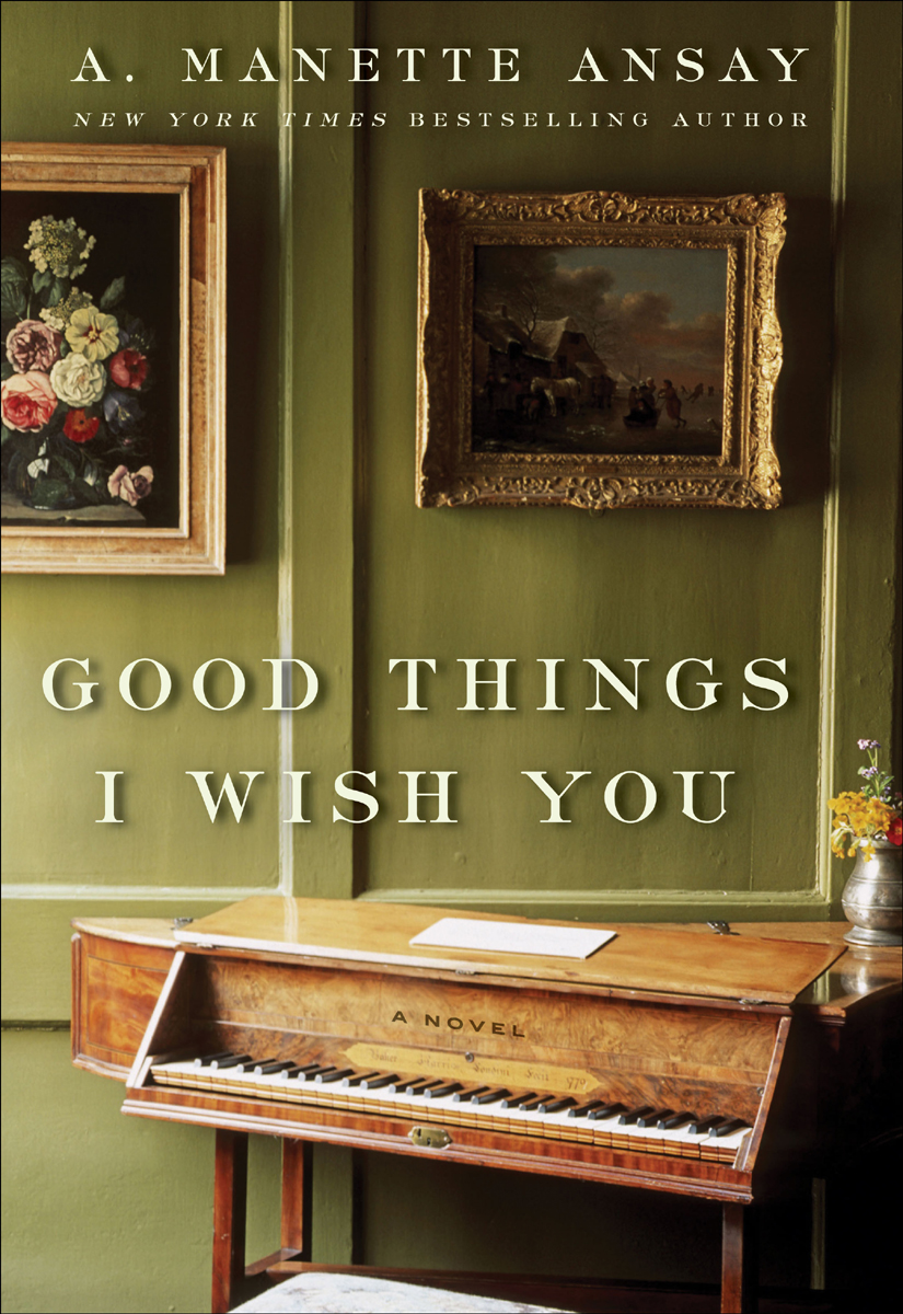 Good Things I Wish You