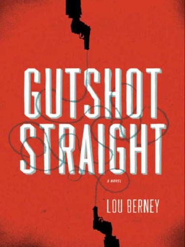Gutshot Straight: A Novel