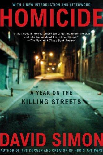 Homicide: A Year on the Killing Streets