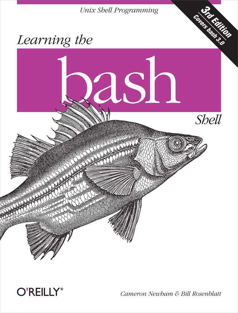 Learning the bash Shell, 3rd Edition