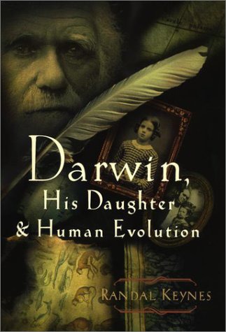 Creation: Darwin, His Daughter & Human Evolution