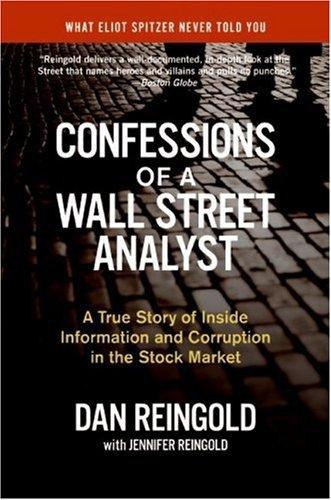 Confessions of a Wall Street Analyst: A True Story of Inside Information and Corruption in the Stock Market