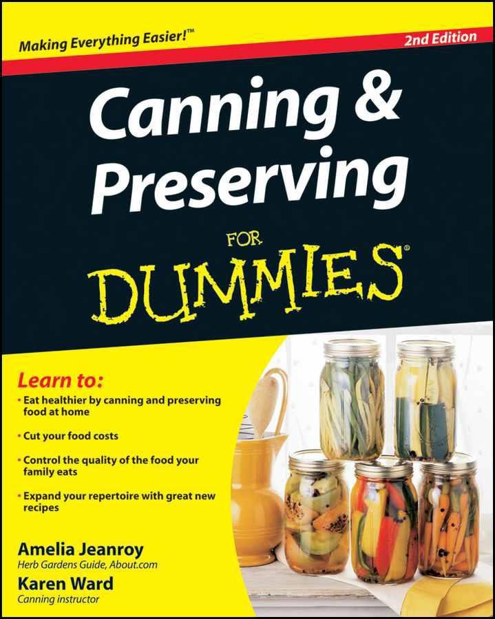 Canning & Preserving for Dummies 2nd Edition