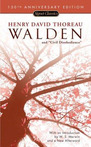 Walden, or, Life in the woods: and, "On the duty of civil disobedience"
