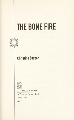 The Bone Fire: A Mystery