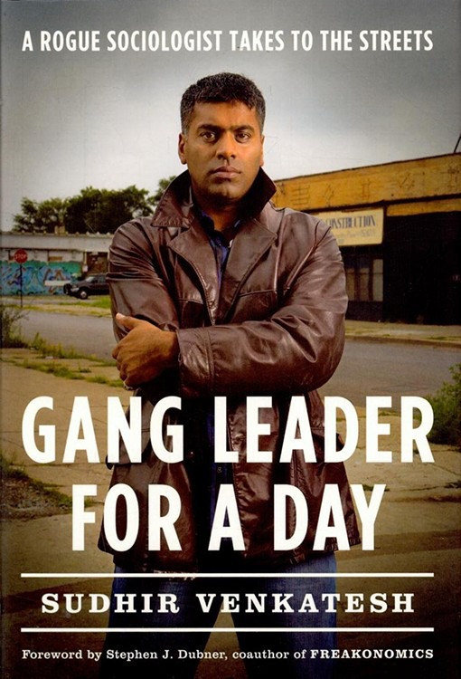 Gang leader for a day: a rogue sociologist takes to the streets