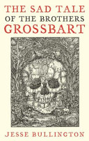 The Sad Tale of the Brothers Grossbart