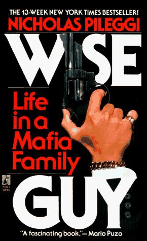 Wiseguy: life in a Mafia family