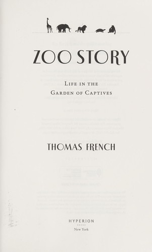 Zoo Story: Life in the Garden of Captives