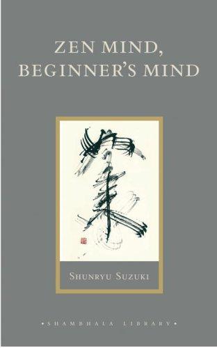 Zen Mind, Beginner's Mind