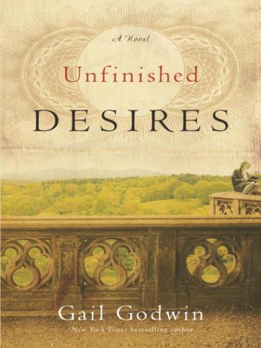 Unfinished Desires: A Novel