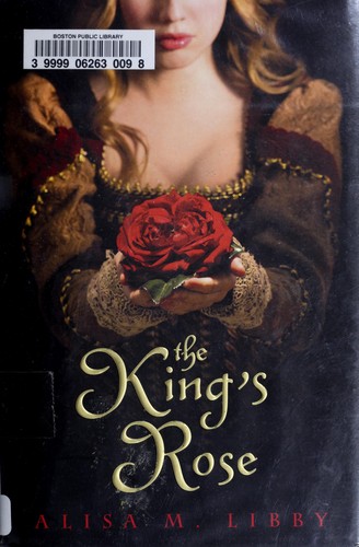 The King's Rose