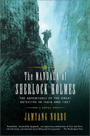 The mandala of Sherlock Holmes: the missing years : based on the reminiscences of Hurree Chunder Mookerjee, C.I.E., F.R.S., Rai Bahadur, Fellow of the Royal Society, London, Fellow of the Royal Geographical Society, London, and recipient of Founder's Medal, corresponding member of the Imperial Archaeological Society of St. Petersburg, associate member of the Royal Asiatic Society of Bengal, Calcutta, life member of Brahmo Somaj, Calcutta