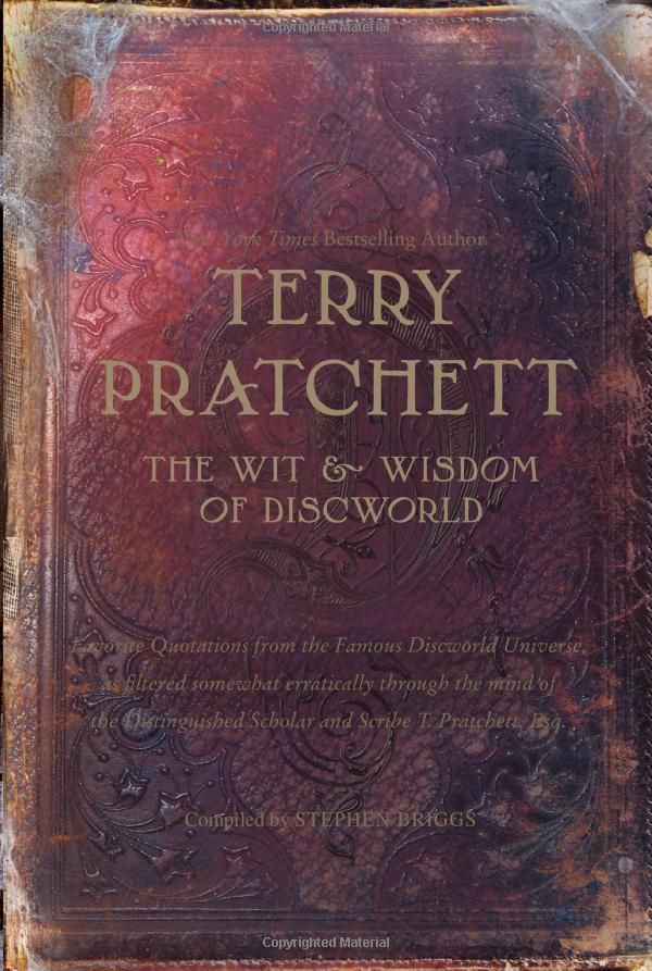 The Wit & Wisdom of Discworld