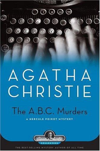 The A.b.c. Murders: A Hercule Poirot Mystery