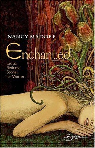 Enchanted: Erotic Bedtime Stories for Women