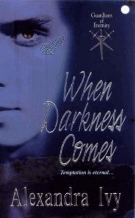 When Darkness Comes