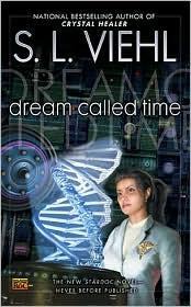 Dream Called Time: A Stardoc Novel