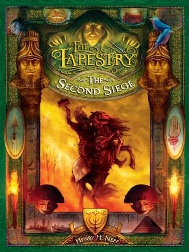 The Second Siege: Book Two of The Tapestry