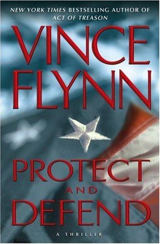 Protect and defend: a thriller