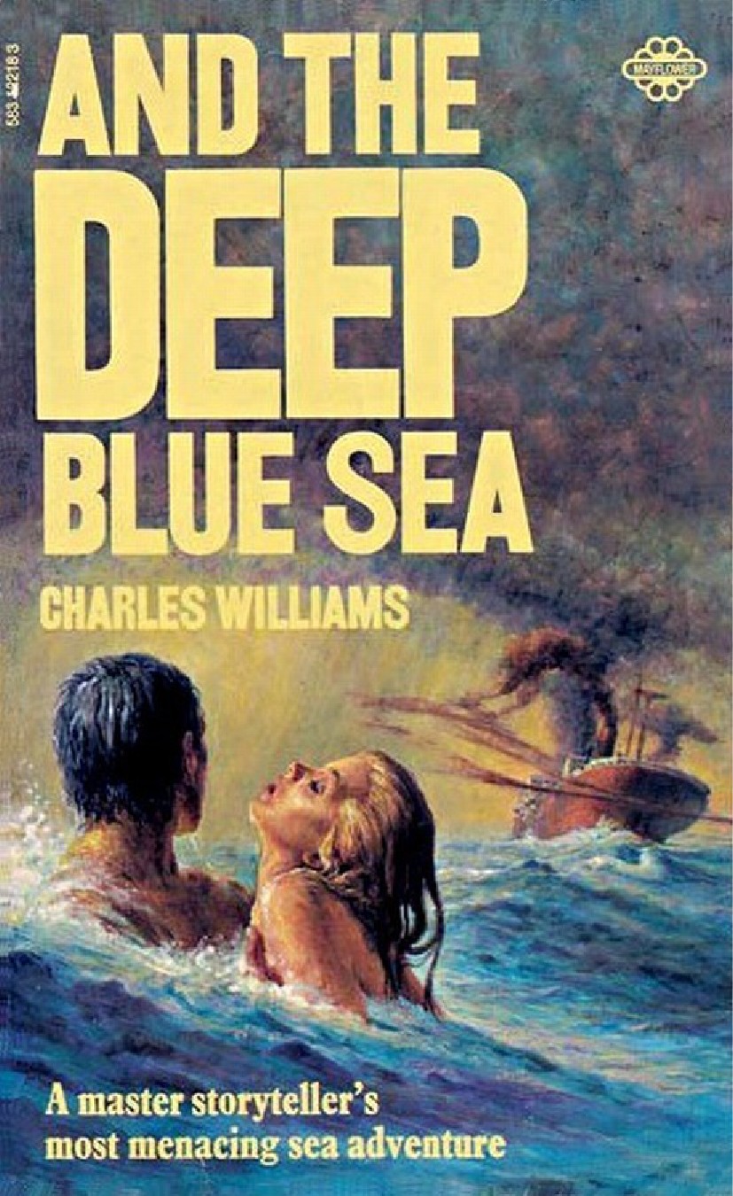 And the deep blue sea