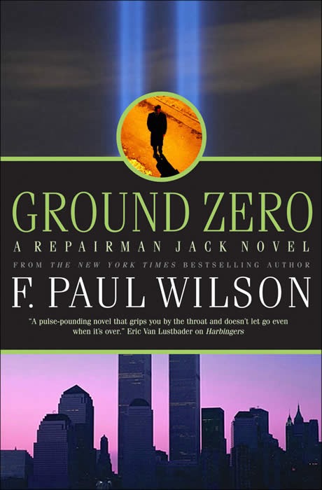 Ground Zero: A Repairman Jack Novel