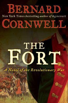 The Fort: A Novel of the Revolutionary War