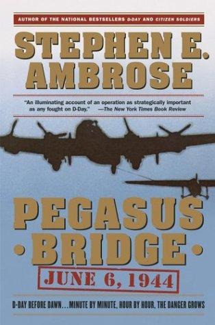 Pegasus Bridge: June 6, 1944