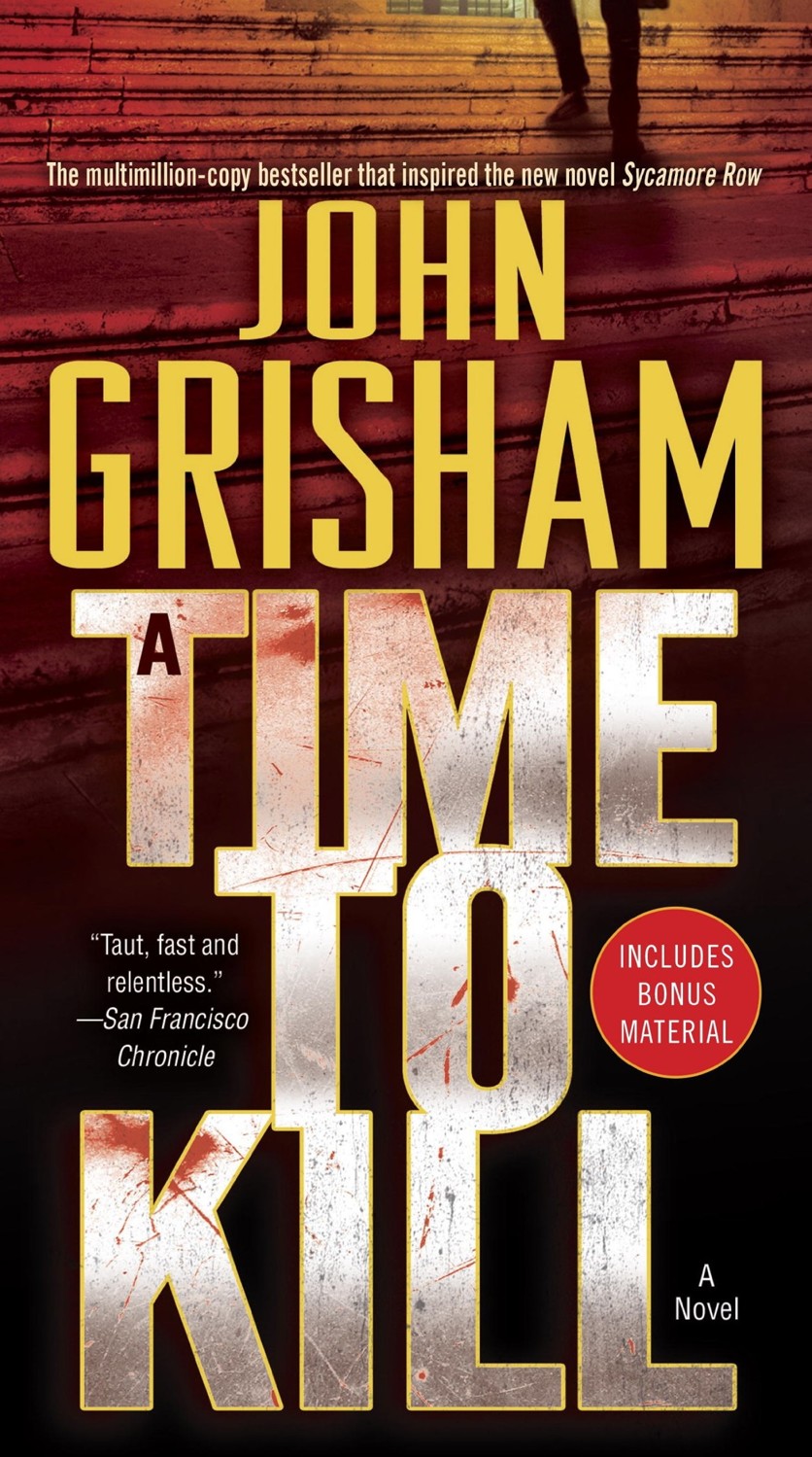 A Time to Kill: A Novel