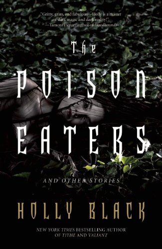 The Poison Eaters: And Other Stories