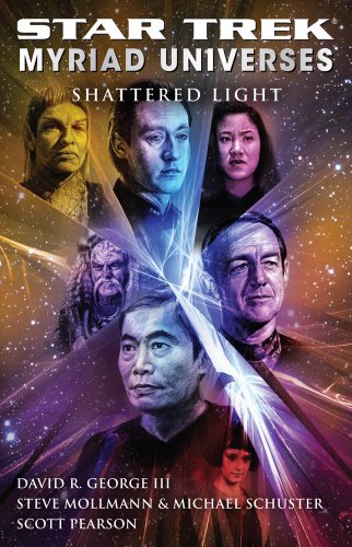 Star Trek: Myriad Universes: Shattered Light (平装)