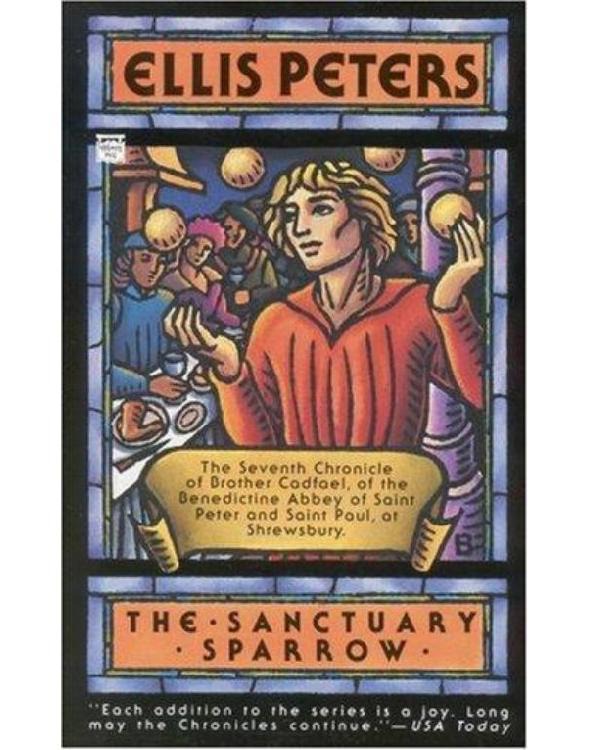 The sanctuary sparrow: the seventh chronicle of Brother Cadfael