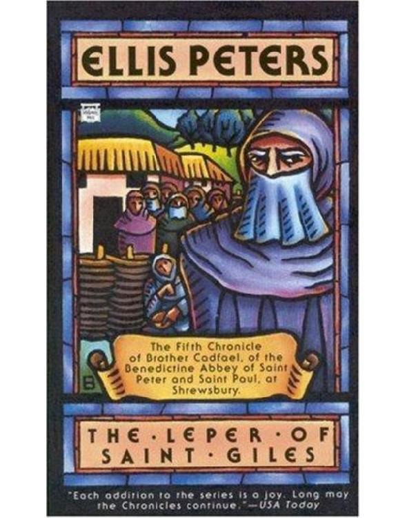 The leper of Saint Giles: the fifth chronicle of Brother Cadfael