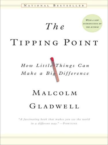 The Tipping Point: How Little Things Can Make a Big Difference