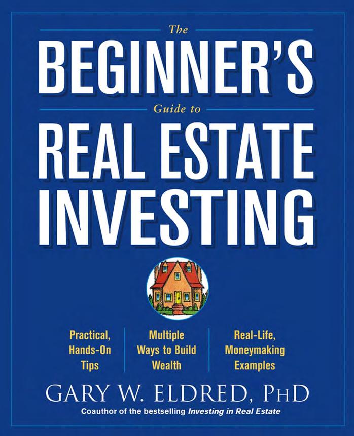 Wiley - The Beginners Guide to Real Estate Investing - 2004