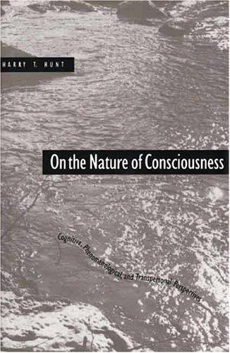 On the nature of consciousness: cognitive, phenomenological, and transpersonal perspectives