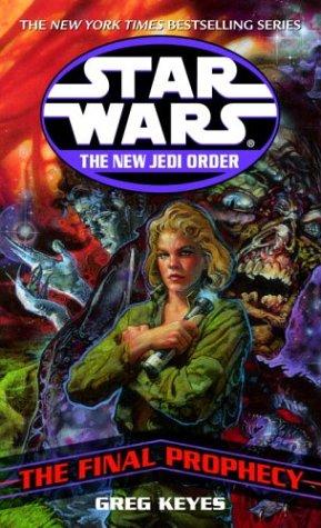 The Final Prophecy (Star Wars: The New Jedi Order, Book 18)