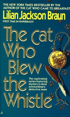 The Cat Who Blew the Whistle