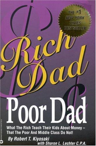 Rich dad's guide to investing: what the rich invest in that the poor and middle class do not!
