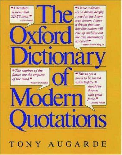 The Oxford dictionary of modern quotations