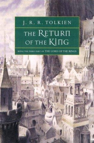 The Return of the King: Being the Third Part of The Lord of the Rings