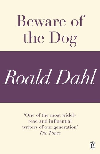Beware of the Dog (A Roald Dahl Short Story)