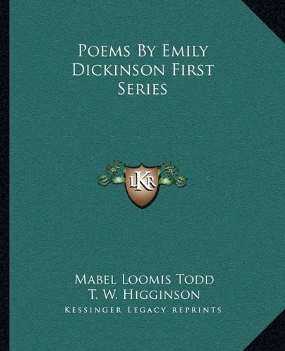 Poems by Emily Dickinson First Series